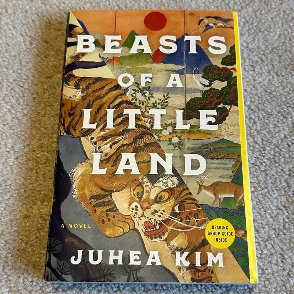 3/$15 - 2021 book - Beasts of A Little Land, by Juhea Kim